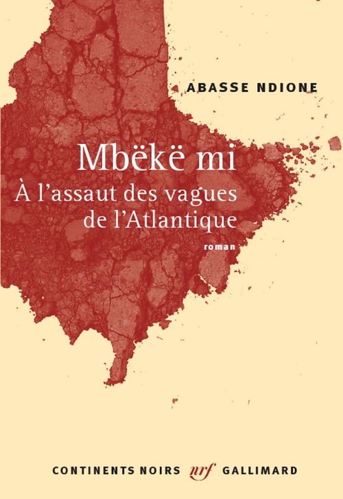 ebook cover of Mbëkë mi. À l'assaut des vagues de l'Atlantique, by Abasse Ndione