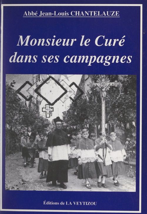 ebook cover of Monsieur le curé dans ses campagnes, by Jean-louis Chantelauze