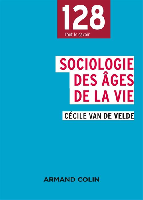 Couverture ebook de Sociologie des âges de la vie, de Cécile Van de velde