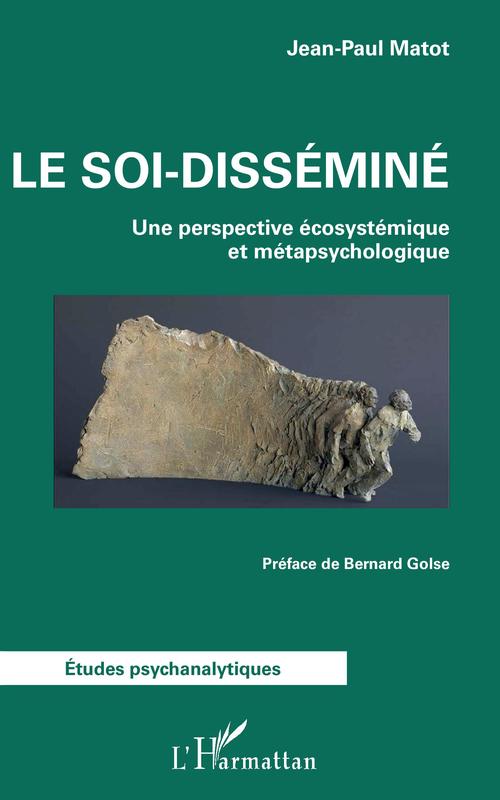 ebook cover of Le soi-disséminé, by Jean-Paul Matot