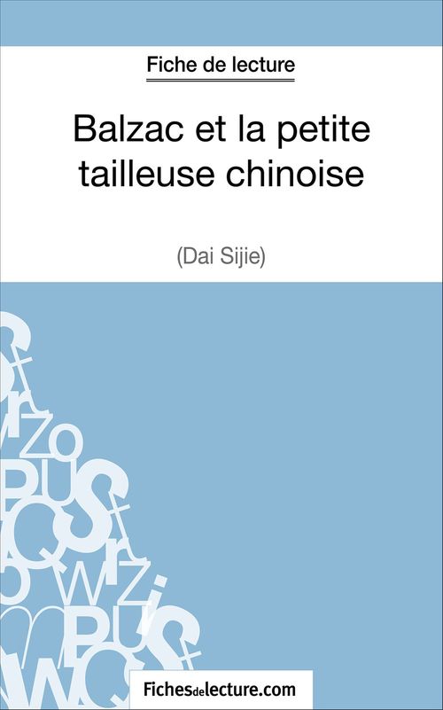 ebook cover of Balzac et la petite tailleuse chinoise de Dai Sijie (Fiche de lecture), by Sophie Lecomte