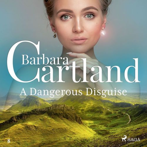 audiobook cover of A Dangerous Disguise (Barbara Cartland´s Pink Collection 8), by Barbara Cartland