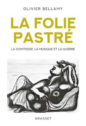 Couverture ebook de La folie Pastré, de Olivier Bellamy