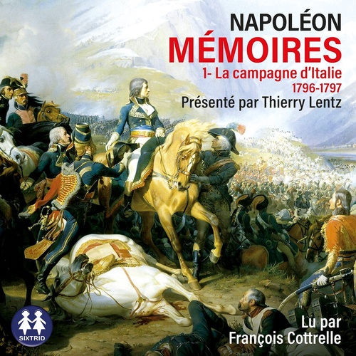 audiobook cover of Mémoires 1 - La campagne d'Italie 1796-1797, by Napoléon