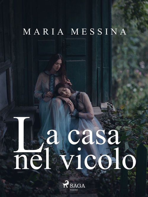 ebook cover of La casa nel vicolo, by Maria Messina