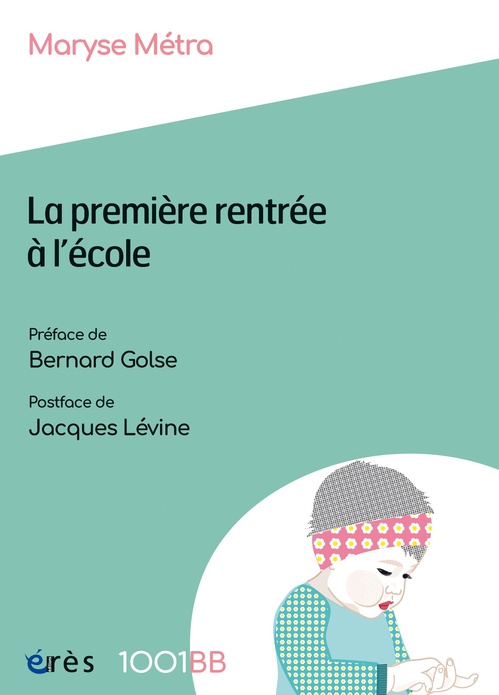 ebook cover of La première rentrée à l'école - 1001BB n°191, by Maryse Metra