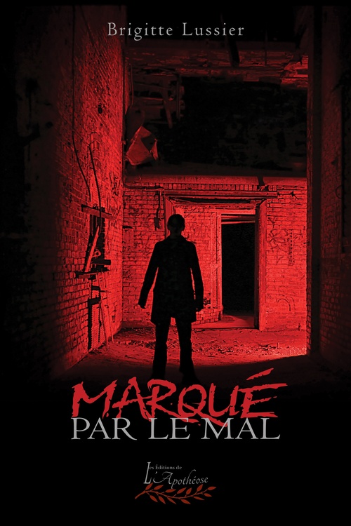 Couverture ebook de Marqué par le mal, de Brigitte Lussier
