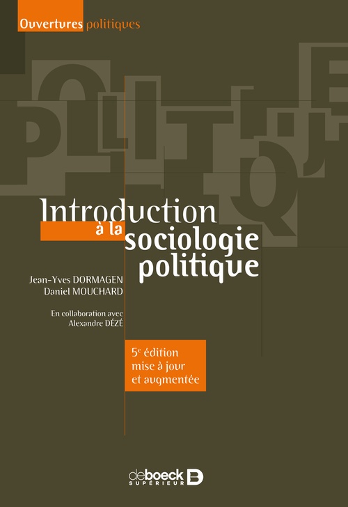 ebook cover of Introduction à la sociologie politique, by Alexandre Dézé, Jean-Yves Dormagen, Daniel Mouchard
