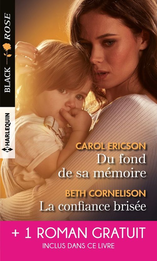 Couverture ebook de Du fond de sa mémoire - La confiance brisée - Une garde très rapprochée, de Ericson/Cornelison