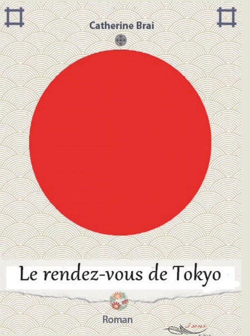 Couverture ebook de Le rendez-vous de Tokyo, de Catherine Brai