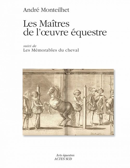 ebook cover of Les maîtres de l'oeuvre équestre, by André Monteilhet