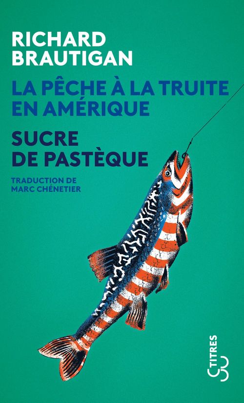 ebook cover of La Pêche à la truite en Amérique / Sucre de pastèque, by Richard Brautigan