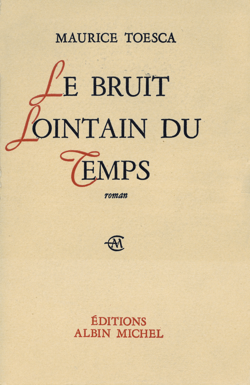 ebook cover of Le Bruit lointain du temps, by Maurice Toesca