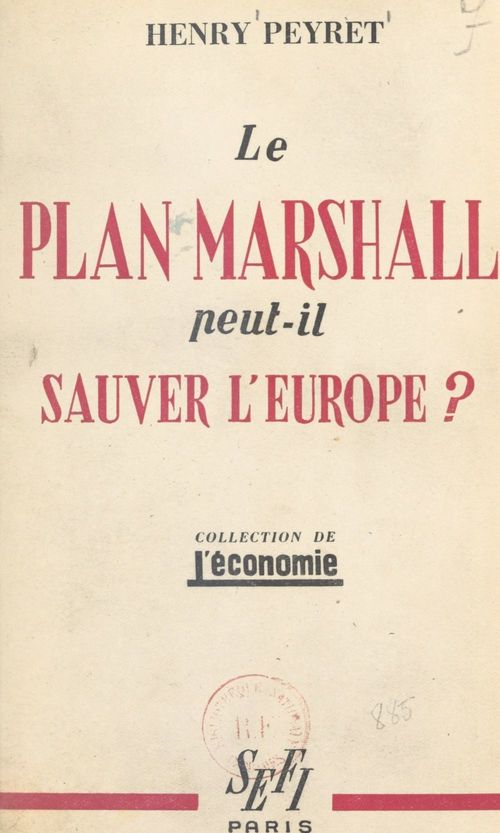 ebook cover of Le plan Marshall peut-il sauver l'Europe ?, by Henry Peyret