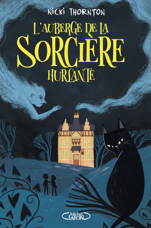 Couverture ebook de L'Auberge de la sorcière hurlante - Une enquête magique de Belladone, de Nicki Thornton