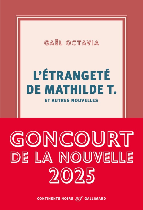 Couverture ebook de L'étrangeté de Mathilde T. et autres nouvelles, de Gaël Octavia