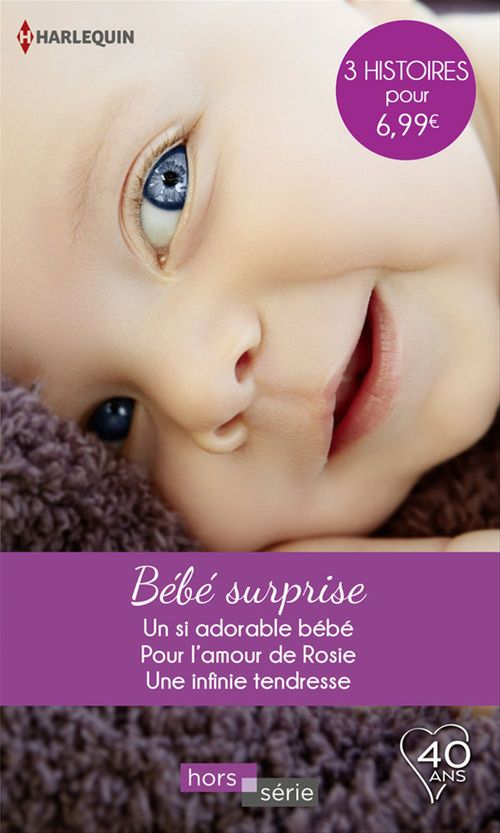Couverture ebook de Bébé surprise, de Marion Lennox, Kate Walker, Rebecca Winters