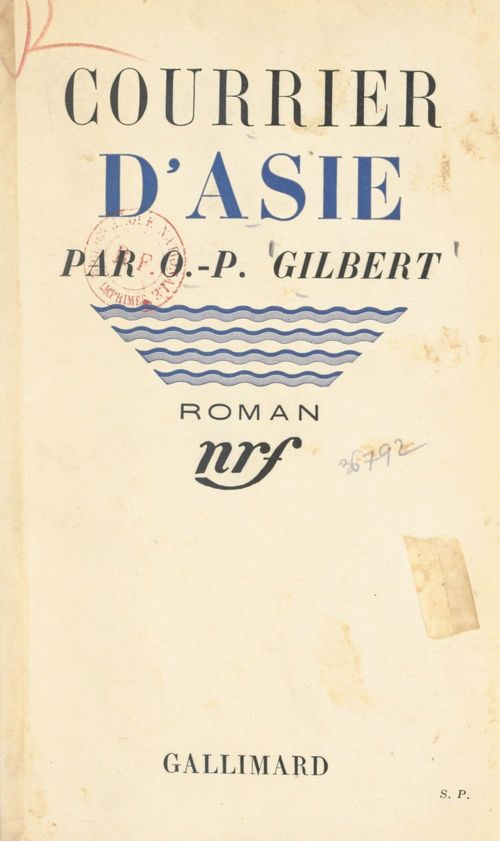 Couverture ebook de Courrier d'Asie, de Oscar-Paul Gilbert