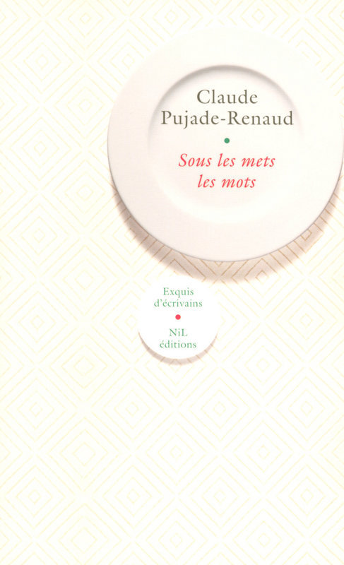Couverture ebook de Sous les mets les mots, de Claude Pujade-Renaud