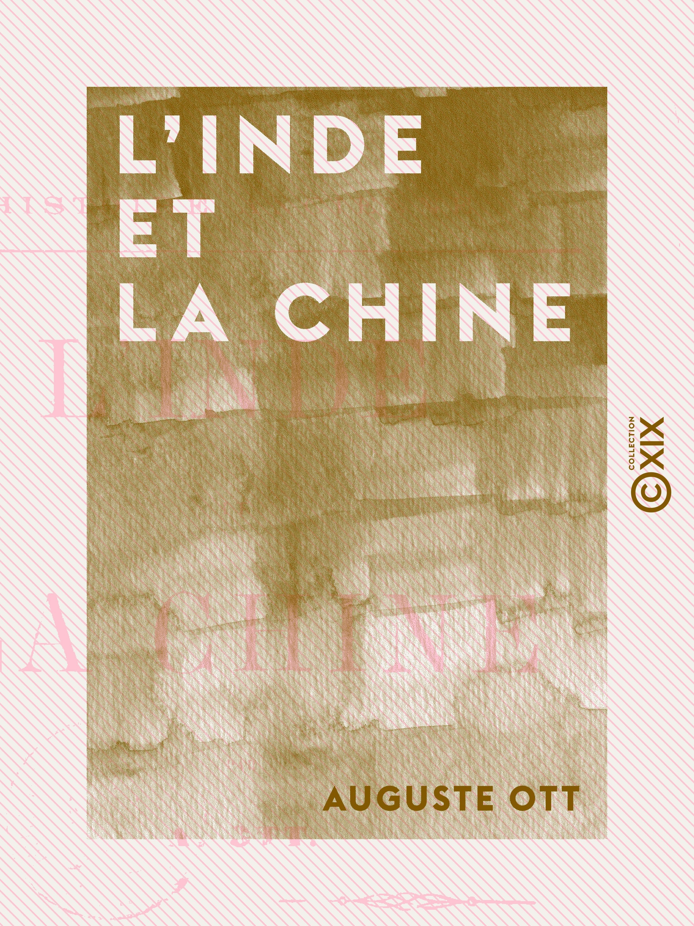 Couverture ebook de L'Inde et la Chine, de Auguste Ott