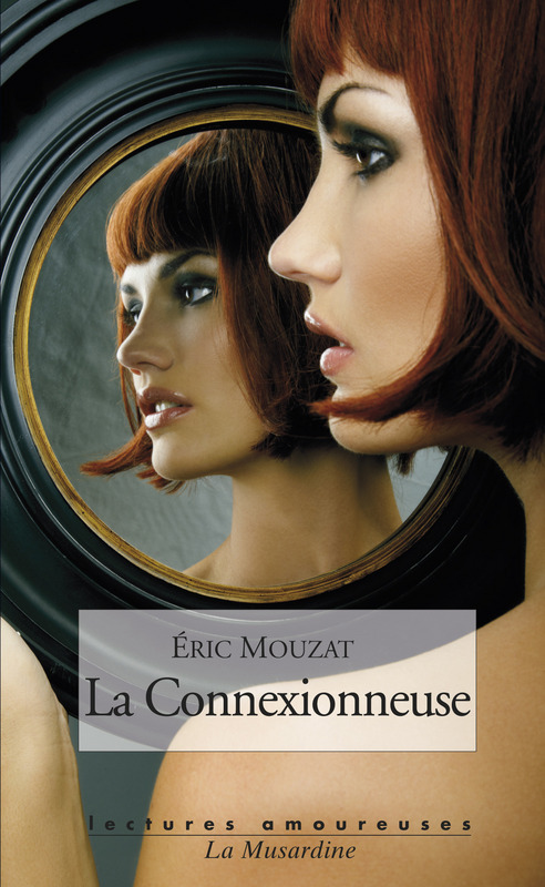ebook cover of La Connexionneuse, by Eric Mouzat