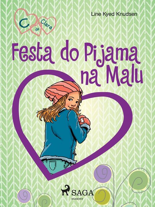 ebook cover of C de Clara 4 - Festa do Pijama na Malu, by Line Kyed Knudsen