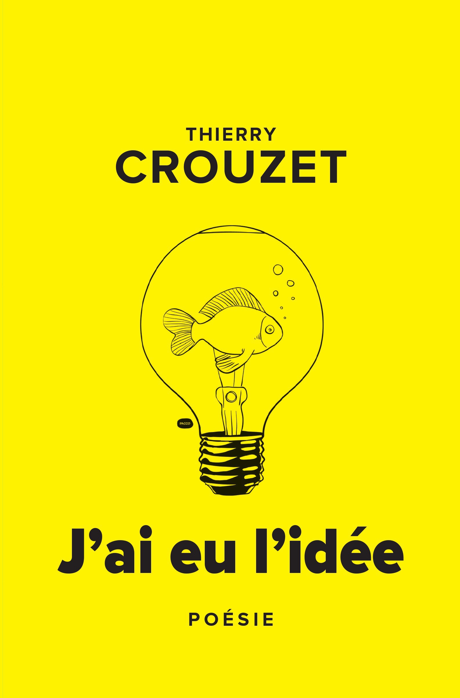 Couverture ebook de J'ai eu l'idée, de Thierry Crouzet