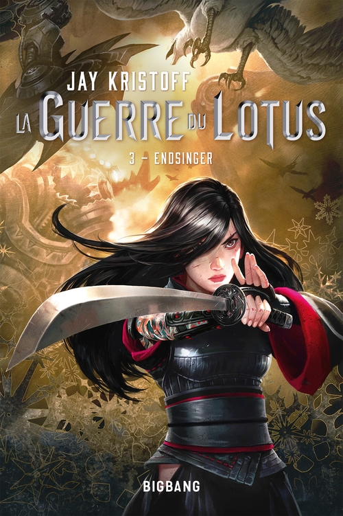ebook cover of La Guerre du Lotus, T3 : Endsinger, by Jay Kristoff