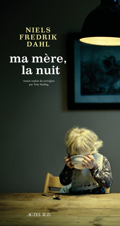 Couverture ebook de Ma mère, la nuit, de Niels Fredrik Dahl