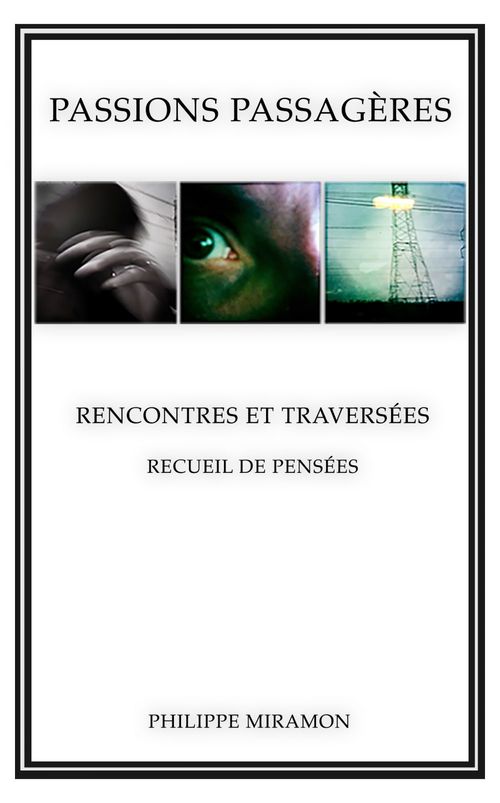 Couverture ebook de Passions passagères, de Philippe Miramon
