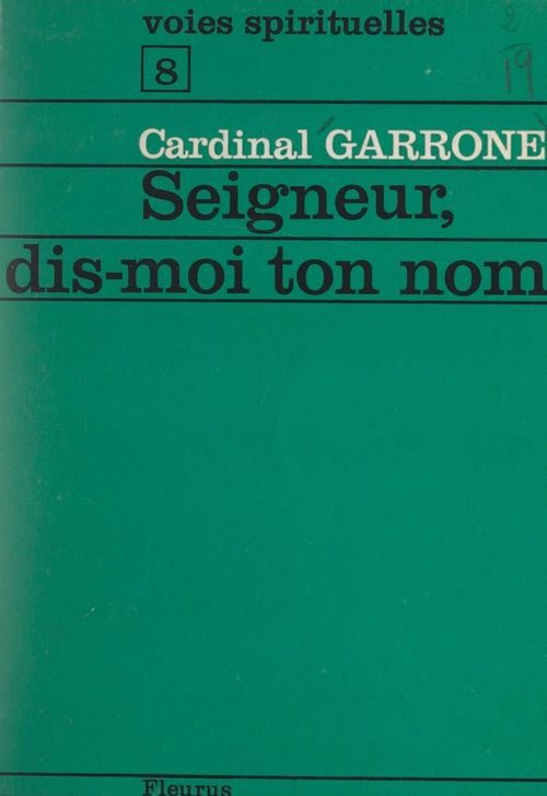 Couverture ebook de Seigneur, dis-moi ton nom, de Gabriel-Marie Garrone