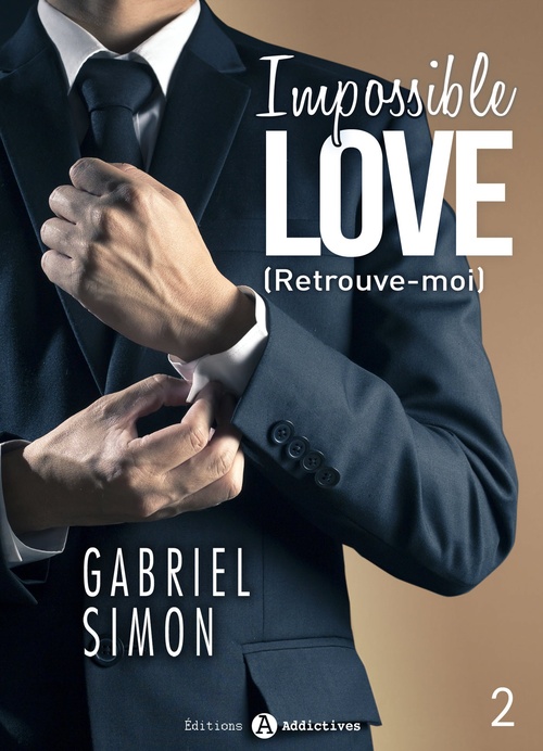 Couverture ebook de Impossible Love - Retrouve-moi 2, de Gabriel Simon