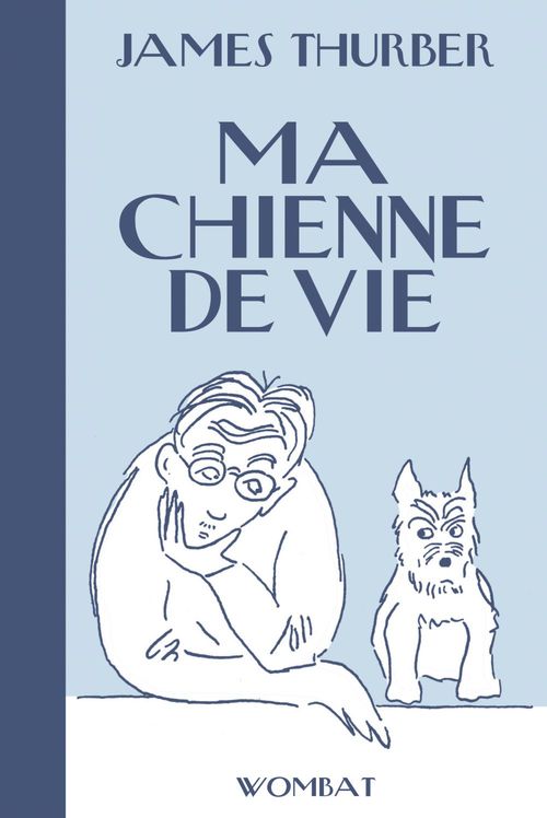 Couverture ebook de Ma chienne de vie, de James Thurber