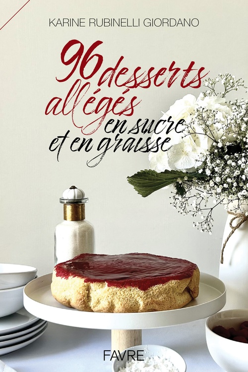ebook cover of 96 desserts allégés en sucre et en graisse, by Karine Rubinelli-Giordano