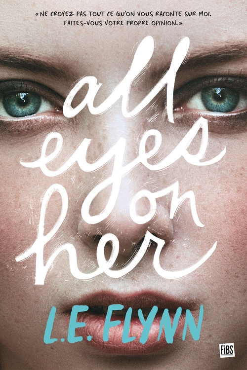 ebook cover of All Eyes on Her, by Laurie Elisabeth Flynn