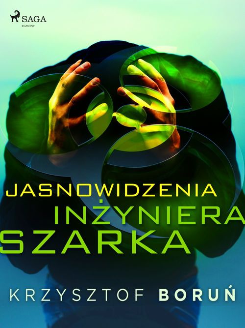ebook cover of Jasnowidzenia inzyniera Szarka, by Krzysztof Boru'N