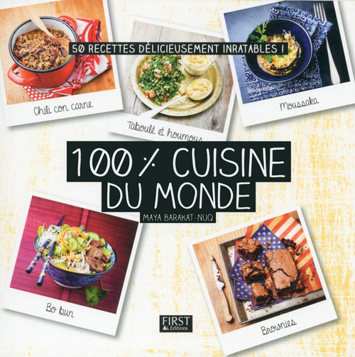 ebook cover of 100 % cuisine du monde, by Maya Barakat-Nuq