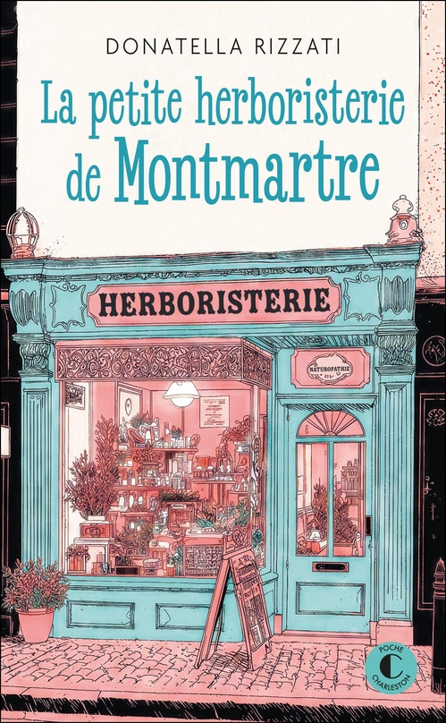 ebook cover of La petite herboristerie de Montmartre, by Donatella Rizzati