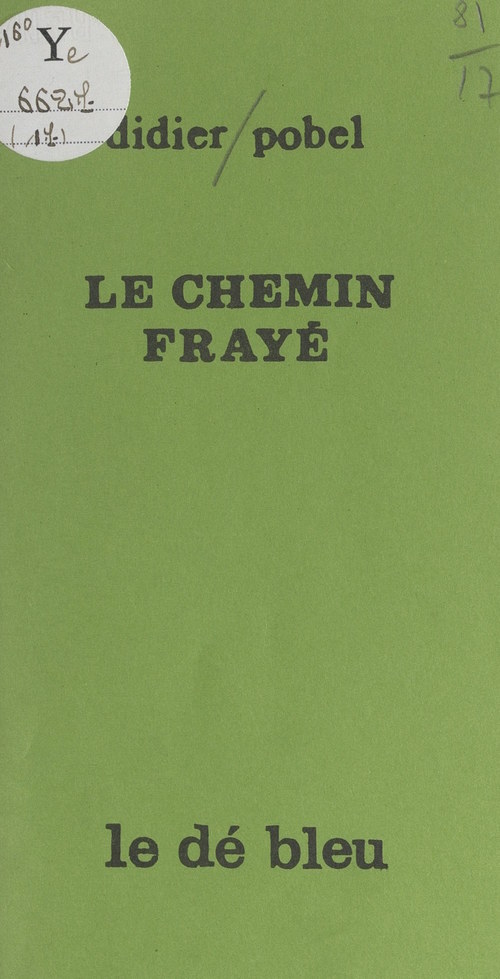 Couverture ebook de Le chemin frayé, de Didier Pobel