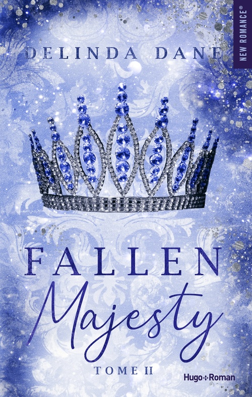 Couverture ebook de Fallen majesty - Tome 02, de Delinda Dane