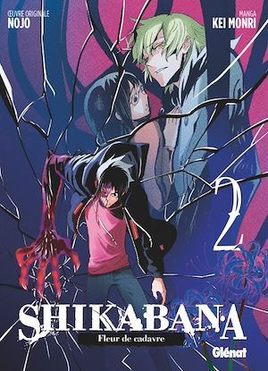 Couverture ebook de Shikabana - Fleur de cadavre - Tome 02, de Nojo, Kei Monri