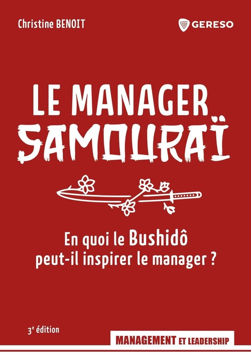 Couverture ebook de Le manager samouraï, de Christine BENOIT