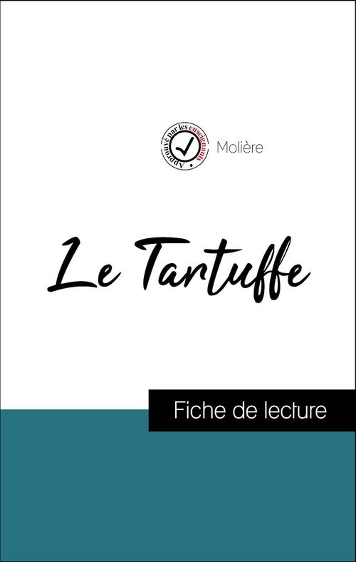 Couverture ebook de Analyse de l'oeuvre : Le Tartuffe (résumé et fiche de lecture plébiscités par les enseignants sur fichedelecture.fr), de Molière