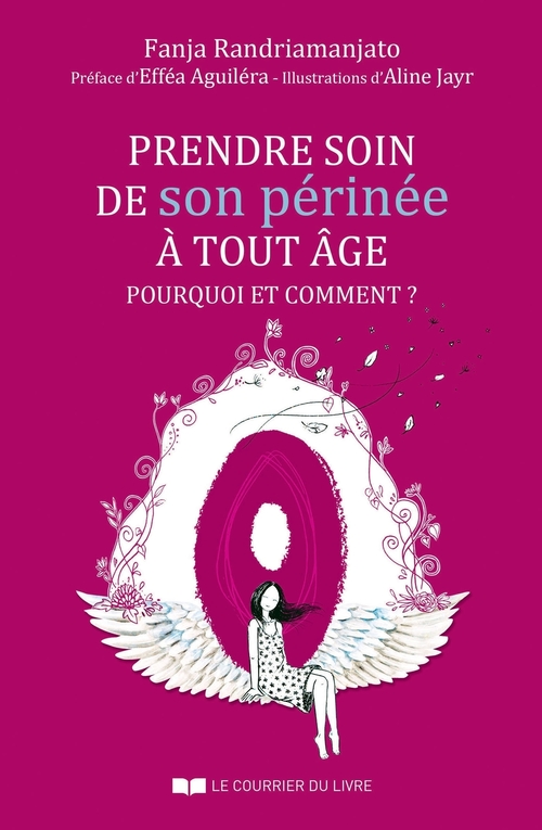 ebook cover of Prendre soin de son périnée à tout âge - Prendre soin de son périnée à tout âge, by Fanja Randriamanjato