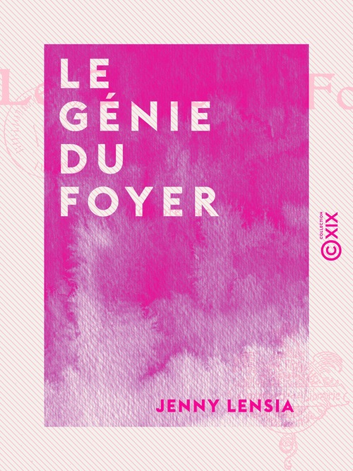 ebook cover of Le Génie du foyer, by Jenny Lensia