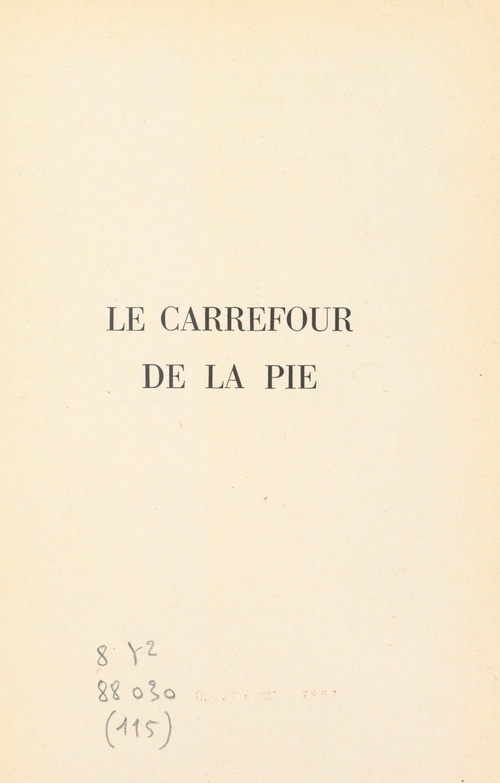 Couverture ebook de Le carrefour de la Pie, de Paul Berna