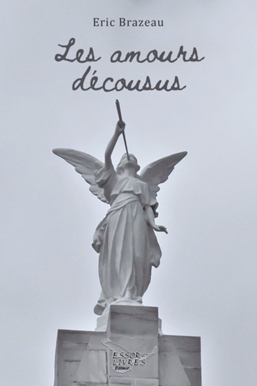 Couverture ebook de Les amours décousus, de Eric Brazeau