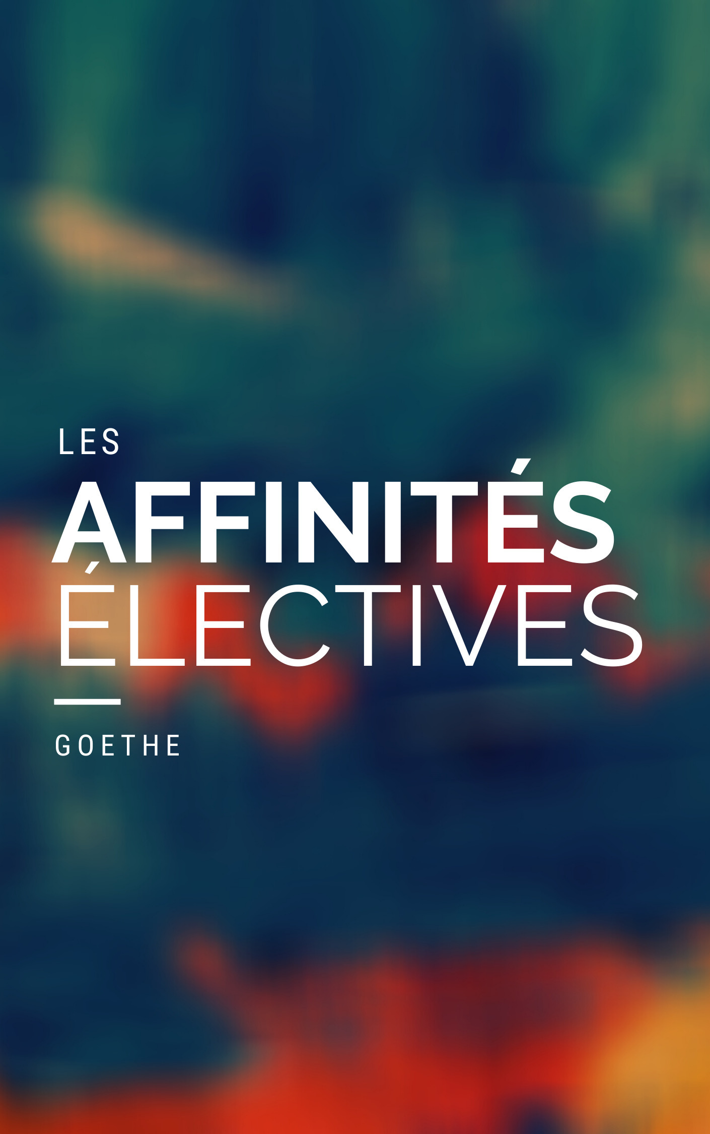 ebook cover of Les Affinités électives, by Johann Wolfgang von Goethe