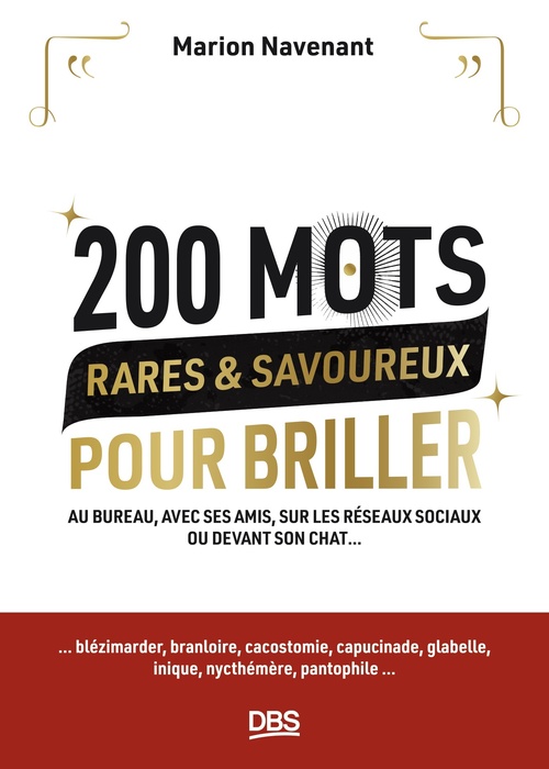 ebook cover of 200 mots rares et savoureux pour briller, by Marion Navenant