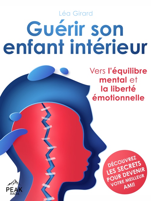 Couverture ebook de Guérir son enfant intérieur, de Lea Girard